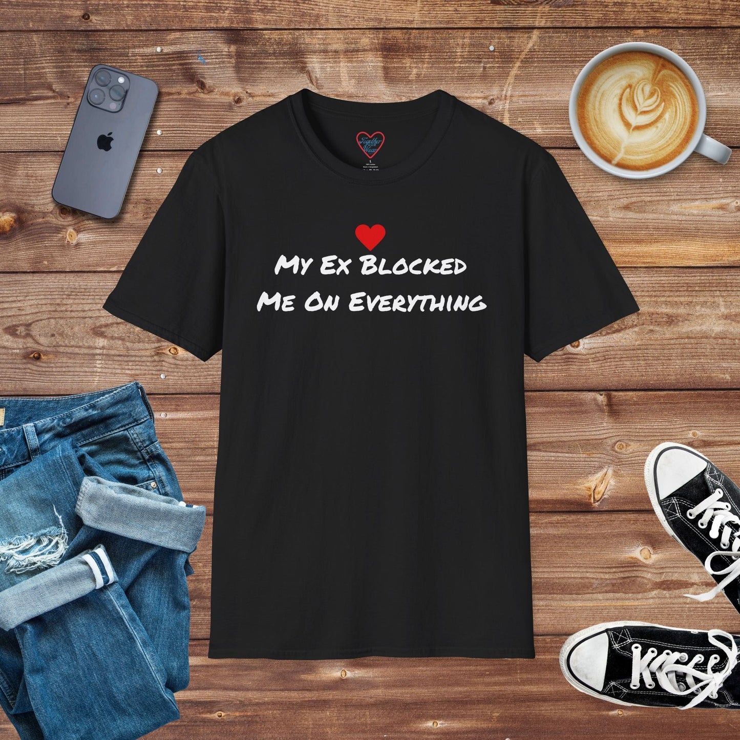 My Ex Blocked Me On Everything T-Shirt