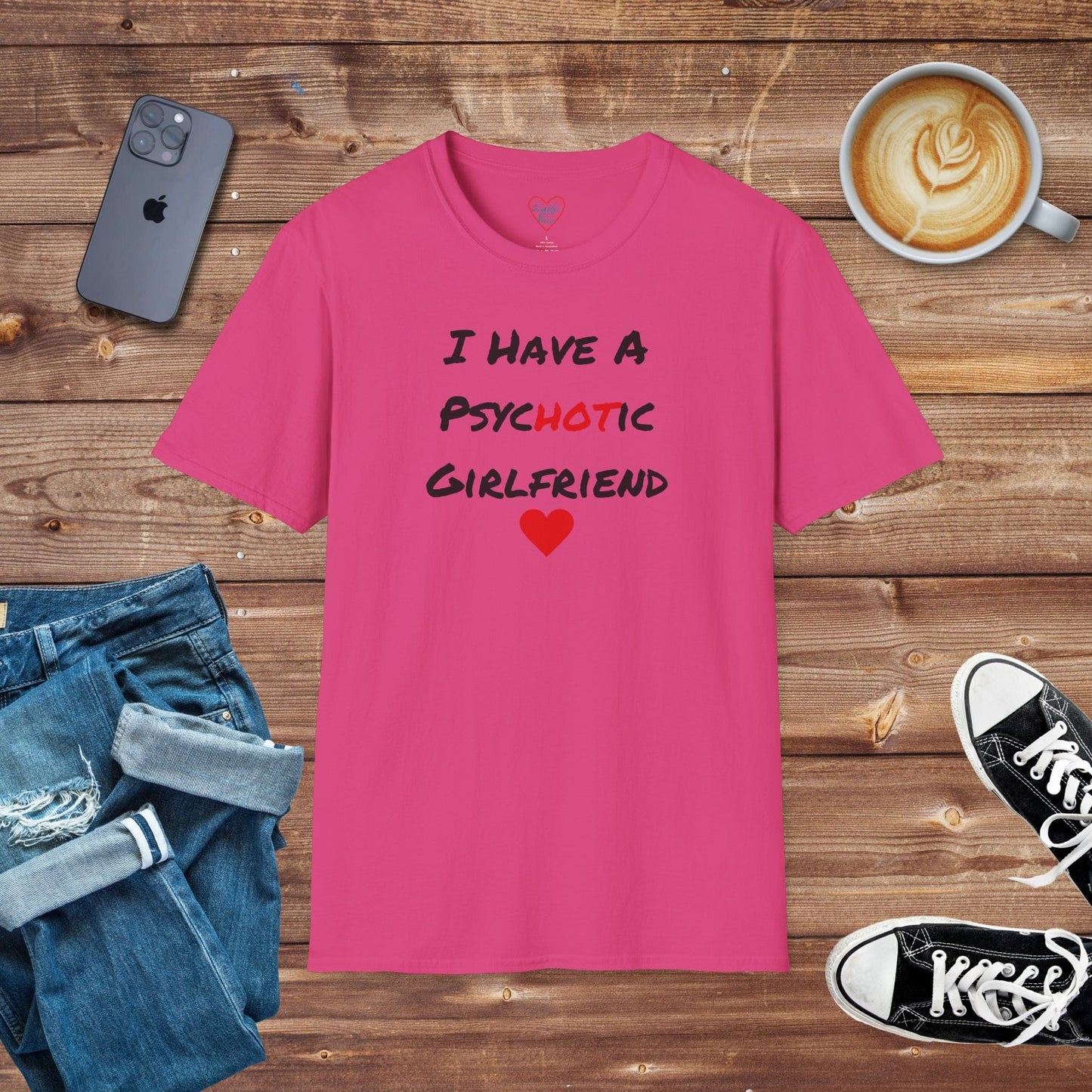 My Psychotic Girlfriend T-shirt