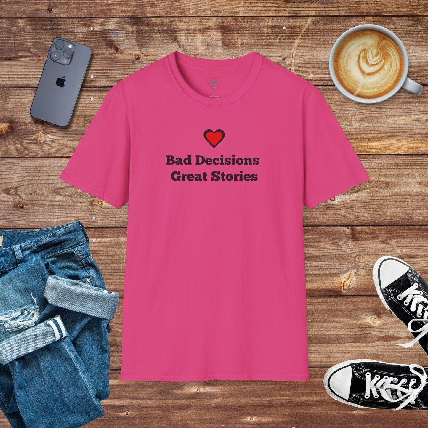 Bad Decisions, Great Stories T-shirt