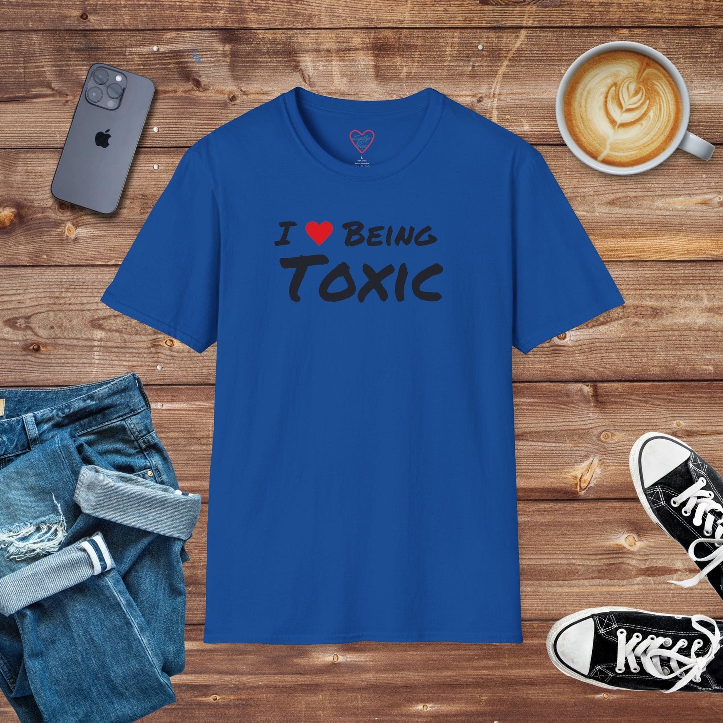 I Love Being Toxic T-shirt