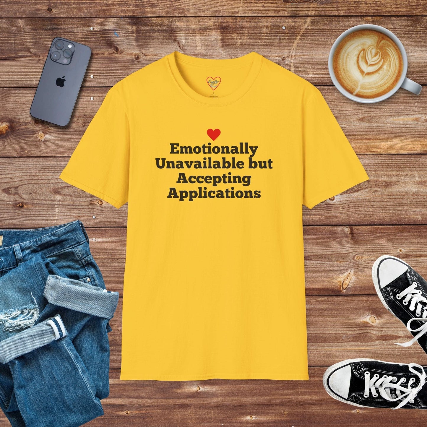 Emotionally Unavailable but Accepting Applications T-shirt