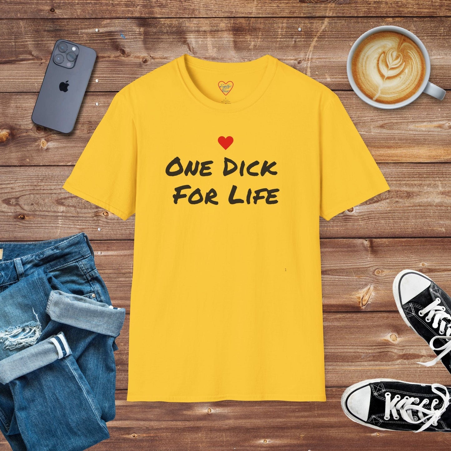 One Dick For Life T-shirt