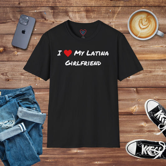 I Love My Latina Girlfriend T-shirt