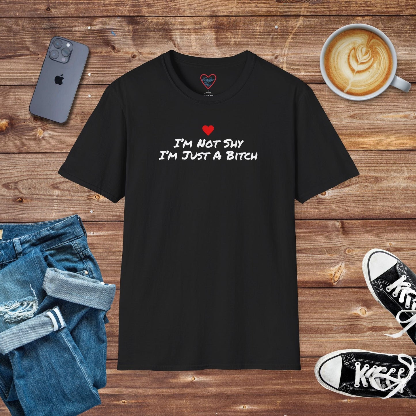 I'm Not Shy I'm Just a Bitch T-shirt